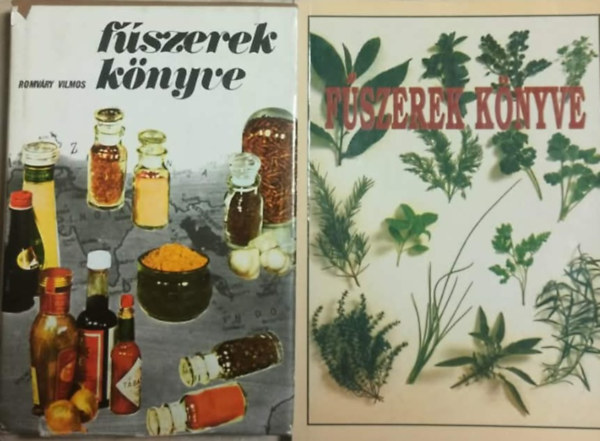 Romváry Vilmos - 2db fűszerekkel kapcsolatos mű - Fűszerek könyve + Fűszerek könyve