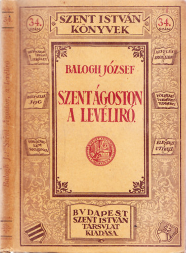 Dr. Balogh Jzsef - Szent goston, a levlr