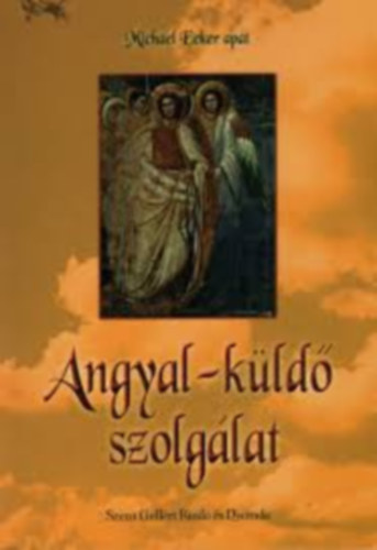 Michael Ecker apt - Angyal-kld szolglat