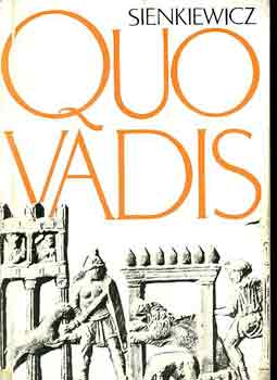Henryk Sienkiewicz - Quo vadis