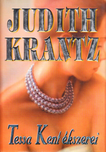 Judith Krantz - Tessa Kent kszerei