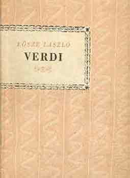 Esze Lszl - Giuseppe Verdi (Kis zenei knyvtr)