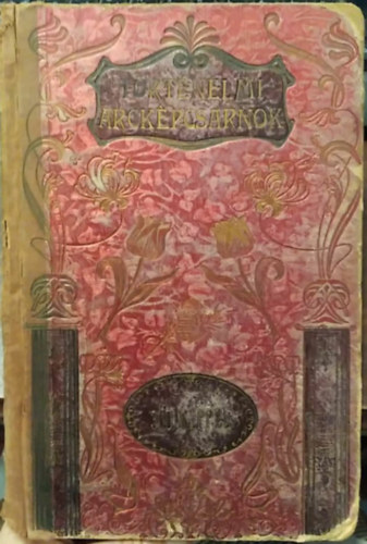 Dolinay Gyula - T�rt�nelmi arck�pcsarnok az ifj�s�g �s a n�p sz�m�ra 300 k�ppel