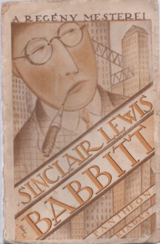 Sinclair Lewis - Babbitt