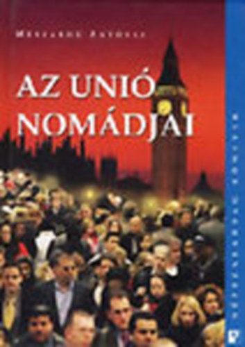 Mszros Antnia - Az Uni nomdjai