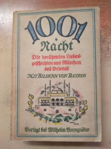 1001 Nacht mit Bildern von Bayros