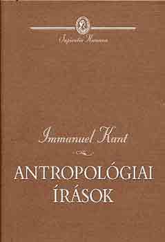 Immanuel Kant - Antropol�giai �r�sok
