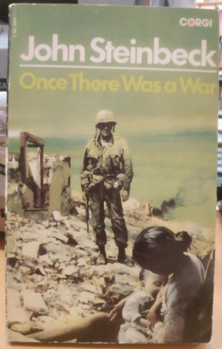 John Steinbeck - Once there was a war