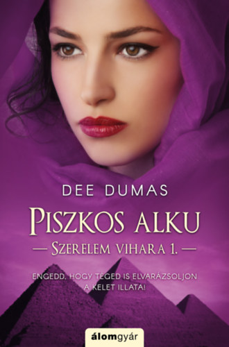 Dumas Dee - Piszkos alku - Szerelem vihara 1.
