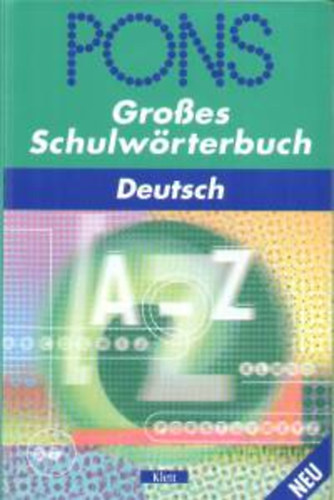 Andreas Cyffka; Andrea Hppner - PONS Groes Schulwrterbuch A-Z