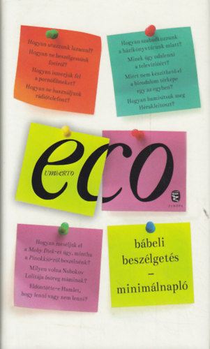 Umberto Eco; Barna Imre  (ford.) - B�beli besz�lget�s - Minim�lnapl�