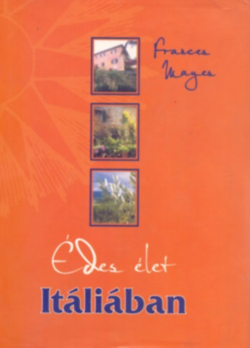 Frances Mayes - �des �let It�li�ban