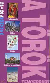 Lindsay Bennett - A török tengerpart (Spirál könyvek)