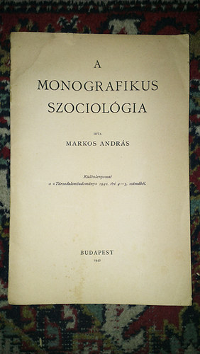 Markos Andr�s - A monografikus szociol�gia