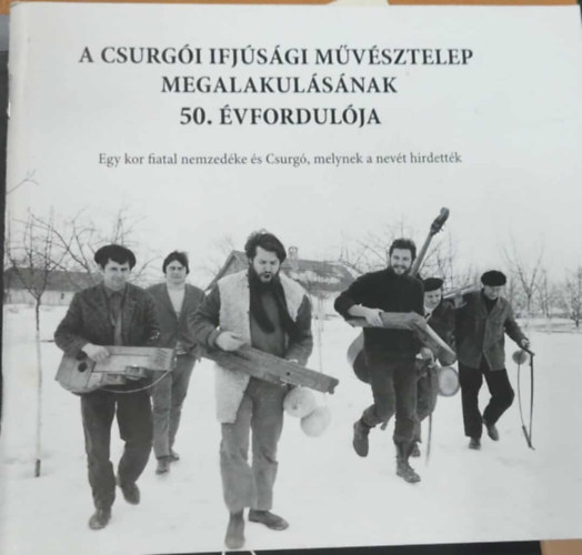 A csurgói ifjúsági művésztelep megalakulásának 50 évfordulója