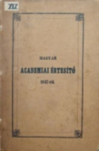 Toldy Ferencz - Magyar Academiai rtest 1847-rl