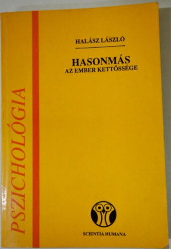 Hal�sz L�szl� - Hasonm�s - az ember kett�ss�ge