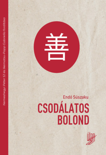 End Sszaku - Csodlatos Bolond