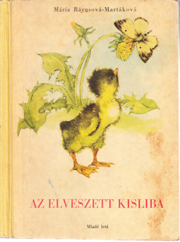 Mria Rzusov-Martkov - Az elveszett kisliba