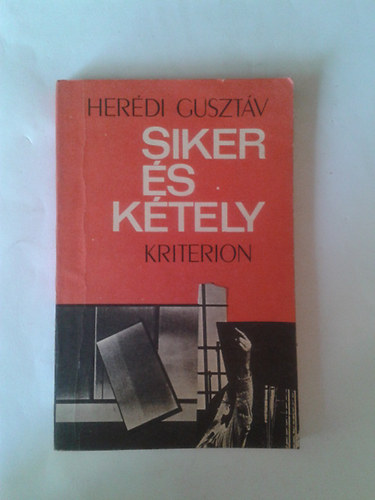 Herdi Gusztv - Siker s ktely