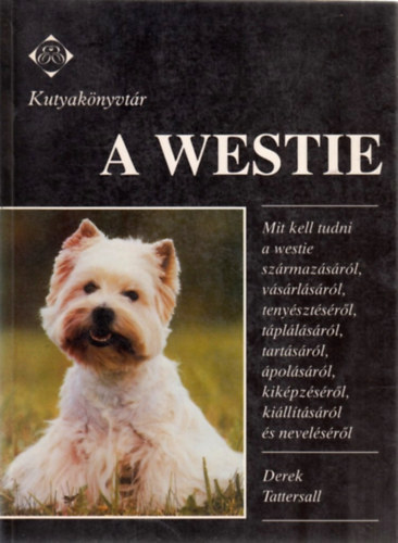 Derek Tattersall - A westie (kutyak�nyvt�r)