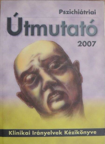 Pszichitriai tmutat 2007.
