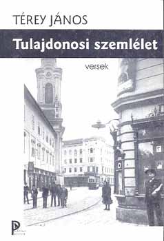 Térey János - Tulajdonosi szemlélet