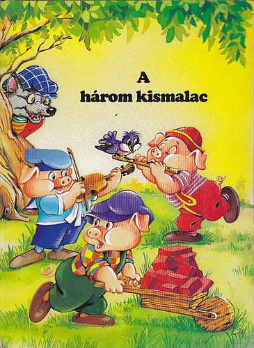 A hrom kismalac (trbeli meseknyv)