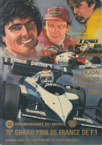 70e Grand Prix de France de F.1. 1984 (Francia nyelvű Forma 1 hivatalos programfüzet)