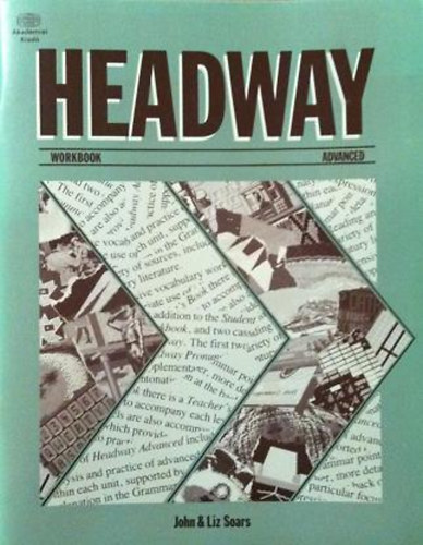 John and Liz Soars - Headway-Advanced: Workbook