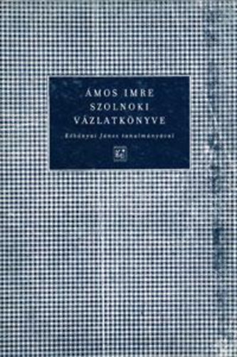 Kőbányai János - Kőbányai János - Az apokalipszis aggadája-Ámos Imre és kora