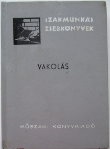 Haj�s Gy�rgy - Vakol�s