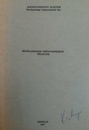 Dr. Barótfi István - Mezőgazdasági épületgépészeti példatár