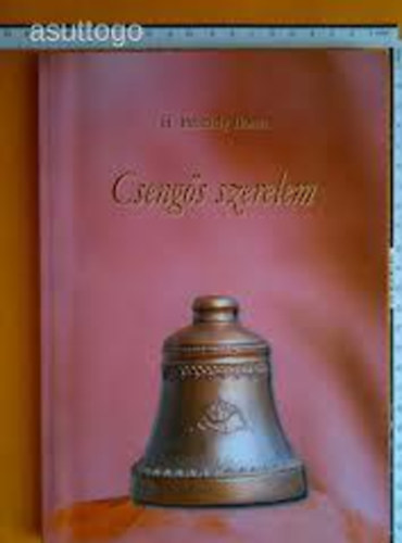 H.Peterdy Ilona - Cseng�s szerelem