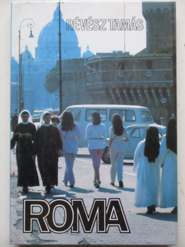 R�v�sz Tam�s - R�ma (R�v�sz Tam�s fot�i)