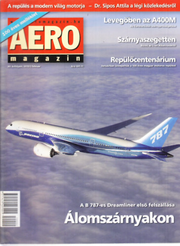 Sajtos Zoltn  (szerk.) - Aero magazin 2010. februr - 2010. december teljes vfolyam, lapszmonknt 11 db.