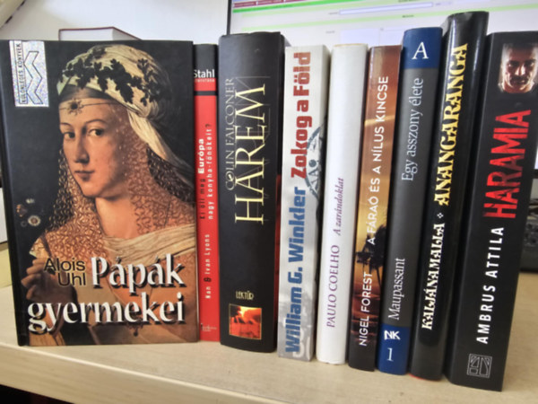 Nan & Ivan Lyons, Colin Falconer, William G. Winkler, Paulo Coelho, Nigel Forest, Guy De Maupassant, Kaljnamalla, Ambrus Attila Alois Uhl - 9db regny, KNYVMENT AJNLAT: Ppk gyermekei, Ki li meg Eurpa nagy konyha-fnkeit?, Hrem, Zokog a Fld, A zarndoklat, A fra s a Nlus kincse, Egy asszony lete, Anangaranga, Haramia