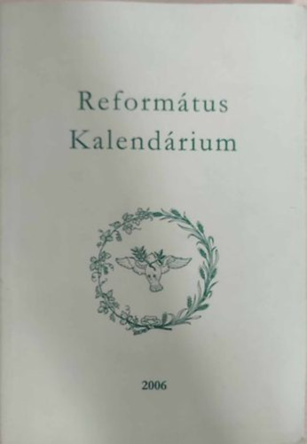 Reformtus kalendrium 2006