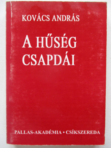 Kovcs Andrs - A hsg csapdi