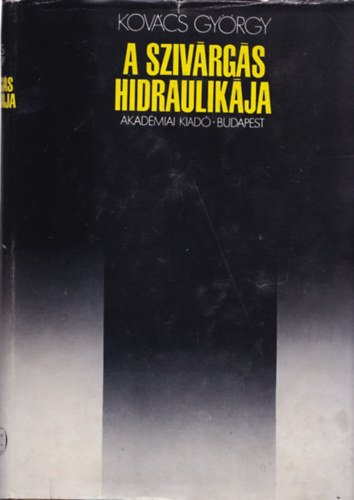 Kov�cs Gy�rgy - A sziv�rg�s hidraulik�ja