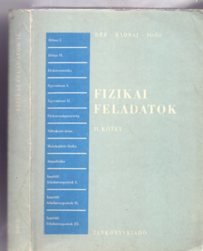 Dr-Radnai-Sos - Fizikai feladatok II. (Egyetemi s fiskolai felvteli vizsgra kszlk szmra)