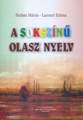 Farkas Mária, Lanteri Erika - A sokszínű olasz nyelv