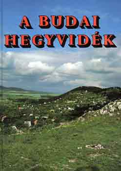 Dr. Juh�sz �rp�d-Dr. G�l �va - A budai hegyvid�k