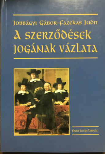 Jobb�gyi-Fazekas - A Szerz�d�sek jog�nak v�zlata