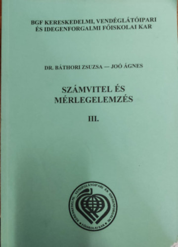 Dr.Bthori Zsuzsa-Jo gnes - Szmvitel s mrlegelemzs III.