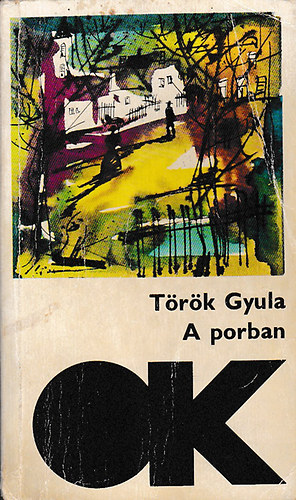 Török Gyula - A porban