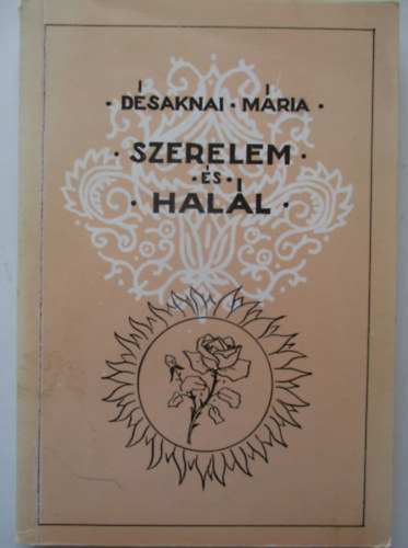 Dsaknai Mria - Szerelem s hall
