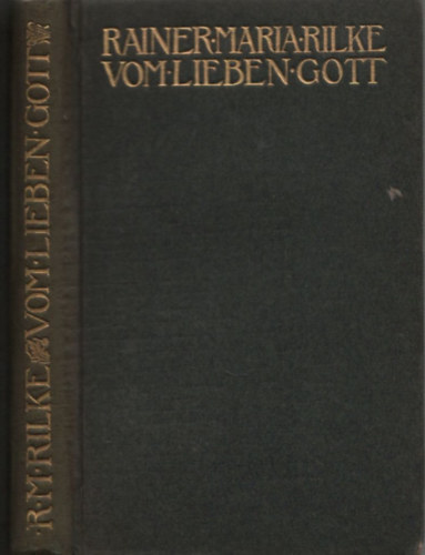 Rainer Maria Rilke - Geschichten vom lieben Gott