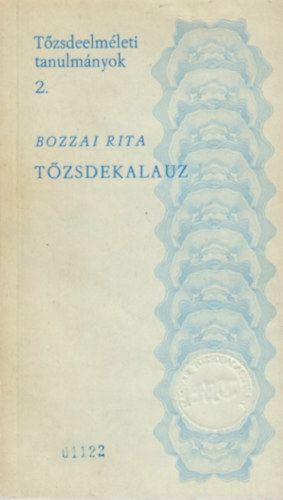 Bozzai Rita - Tzsdekalauz