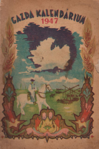 Kovács Dezső - Gazda Kalendárium 1947